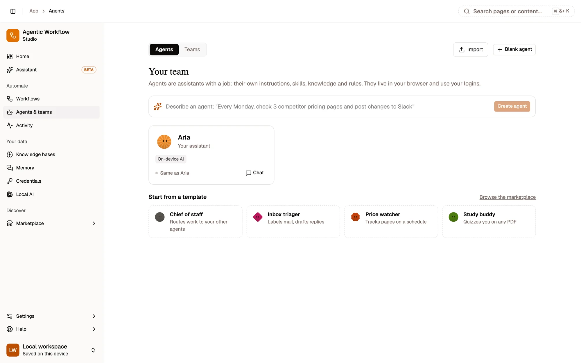 The Agents tab of Agents & teams: a Describe an agent box with a Create agent button, the card for Aria (Your assistant, On-device AI) with a Chat button, and four templates to start from: Chief of staff, Inbox triager, Price watcher and Study buddy. Import and Blank agent buttons are at the top right.