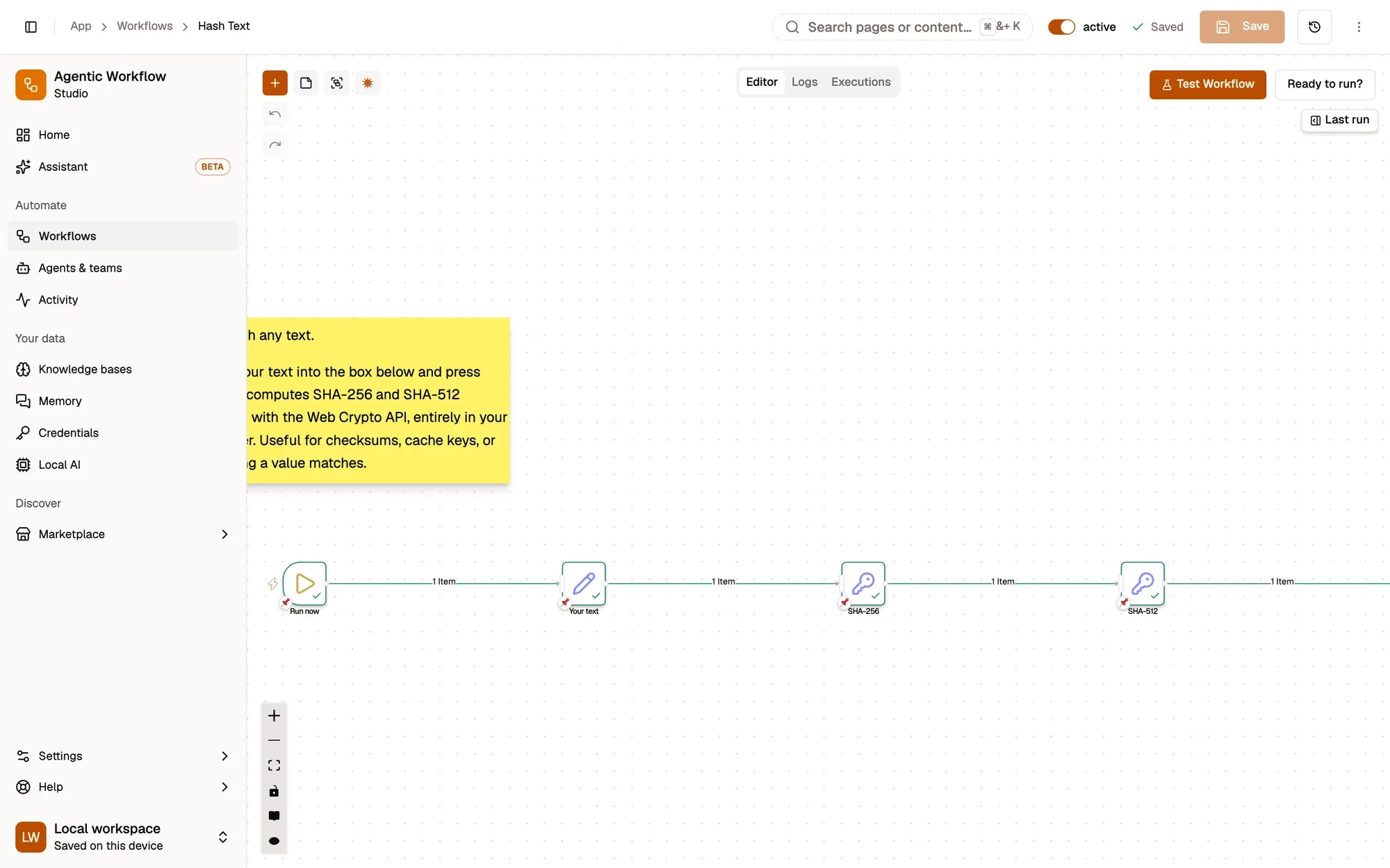 The Hash Text workflow after a test run, zoomed in: the steps Run now, Your text, SHA-256 and SHA-512 joined left to right by connections, each labelled 1 Item, from the output port on the right of one step to the input port on the left of the next.