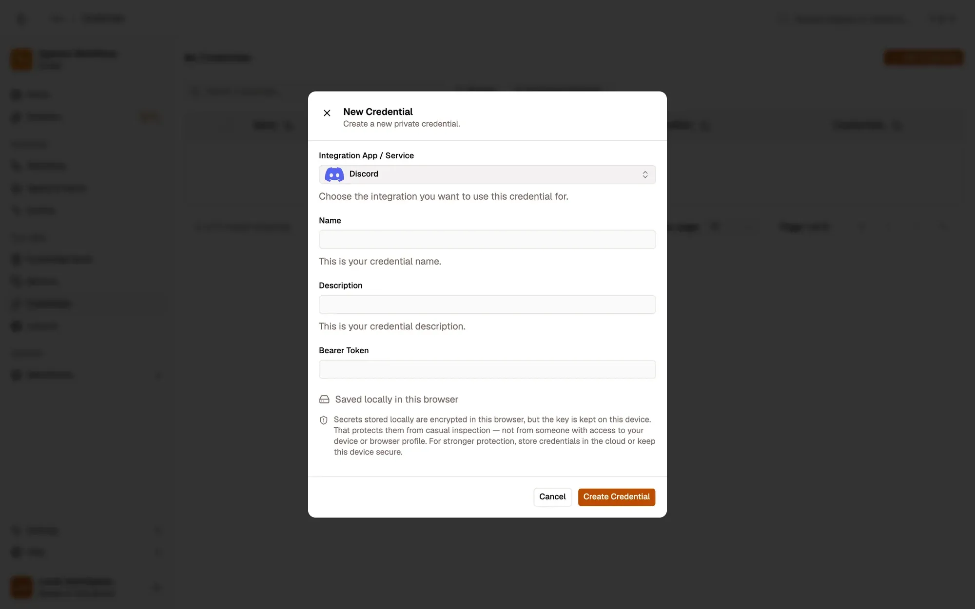 The New Credential dialog with Discord picked under Integration App / Service: Name and Description fields, a Bearer Token field (no Auth Type menu: the app sets it), a note that the secret is saved locally and encrypted in this browser, and the Cancel and Create Credential buttons.