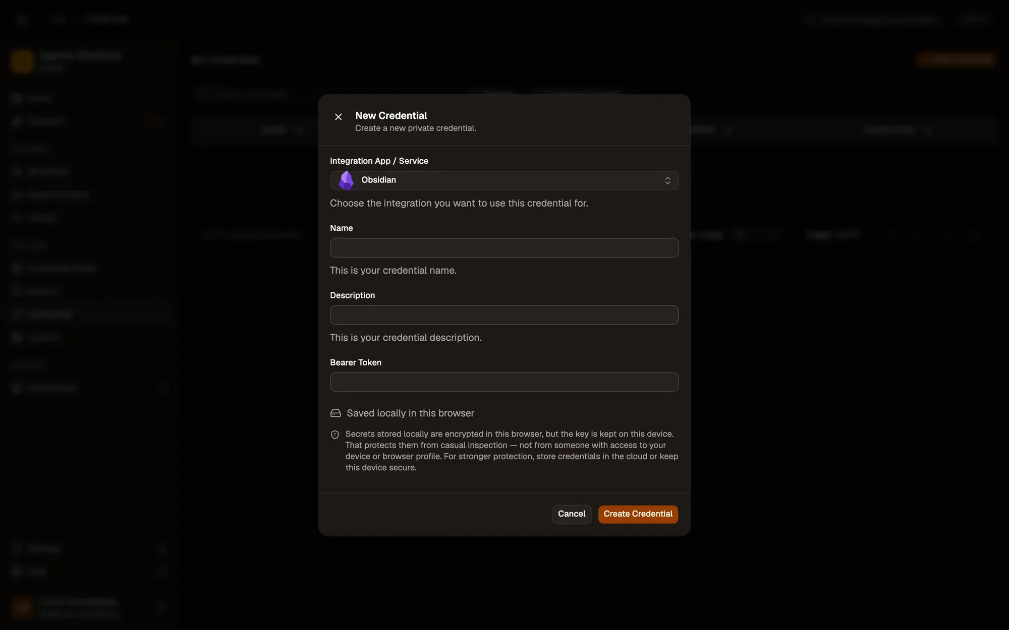 The New Credential dialog with Obsidian picked under Integration App / Service: Name and Description fields, a Bearer Token field (no Auth Type menu: the app sets it), a note that the secret is saved locally and encrypted in this browser, and the Cancel and Create Credential buttons.