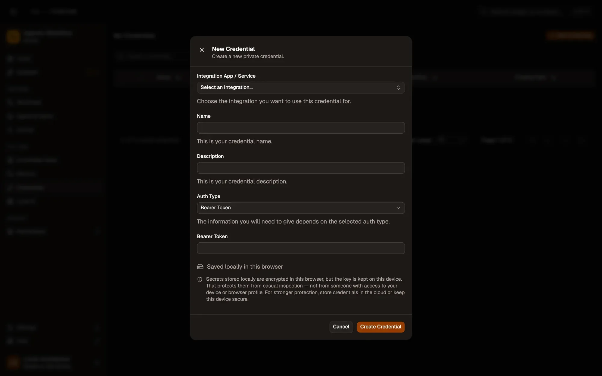 The New Credential dialog for a simple credential (no app picked, so Integration App / Service reads Select an integration...): Name and Description fields, the Auth Type menu set to Bearer Token, a Bearer Token field, a note that the secret is saved locally and encrypted in this browser, and the Cancel and Create Credential buttons.