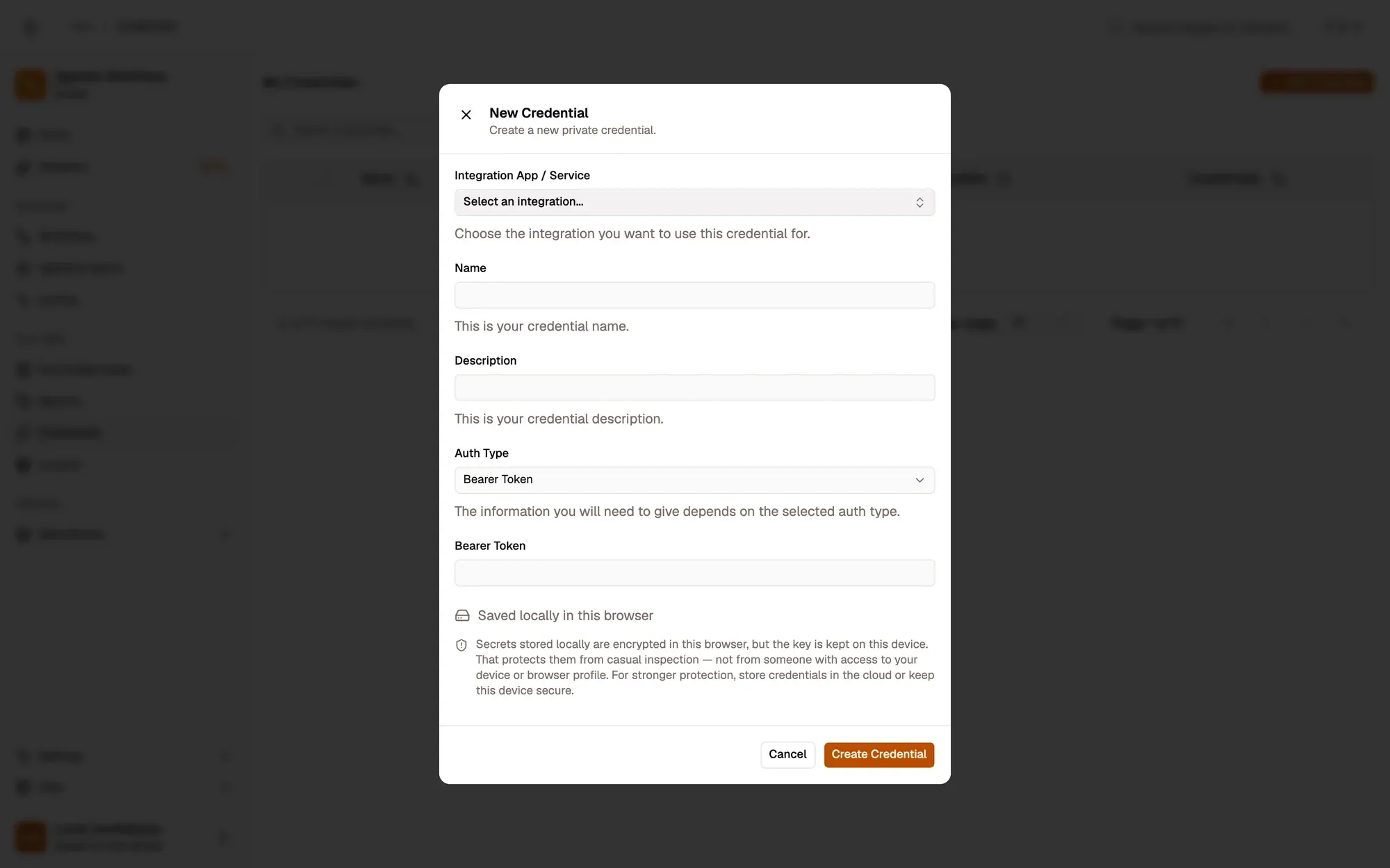 The New Credential dialog for a simple credential (no app picked, so Integration App / Service reads Select an integration...): Name and Description fields, the Auth Type menu set to Bearer Token, a Bearer Token field, a note that the secret is saved locally and encrypted in this browser, and the Cancel and Create Credential buttons.