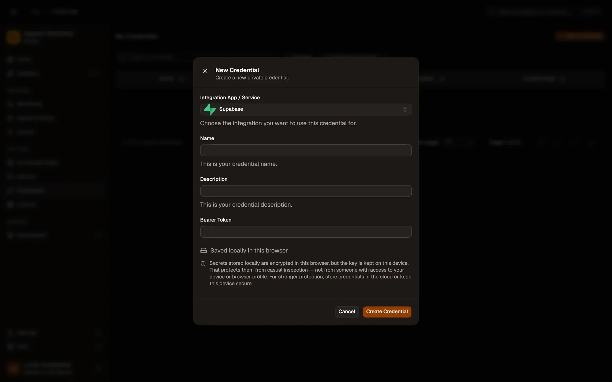 The New Credential dialog with Supabase picked under Integration App / Service: Name and Description fields, a Bearer Token field (no Auth Type menu: the app sets it), a note that the secret is saved locally and encrypted in this browser, and the Cancel and Create Credential buttons.