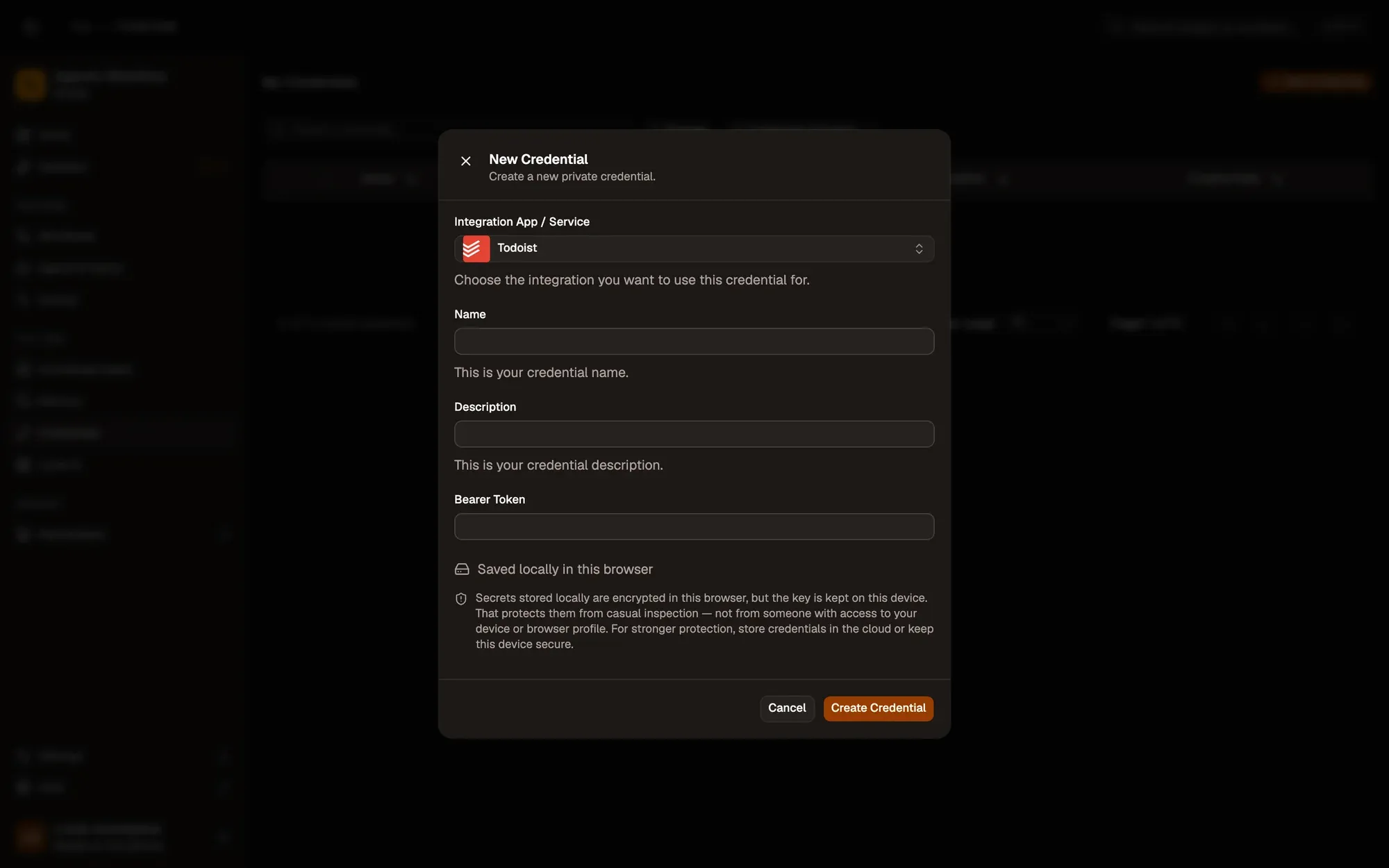 The New Credential dialog with Todoist picked under Integration App / Service: Name and Description fields, a Bearer Token field (no Auth Type menu: the app sets it), a note that the secret is saved locally and encrypted in this browser, and the Cancel and Create Credential buttons.
