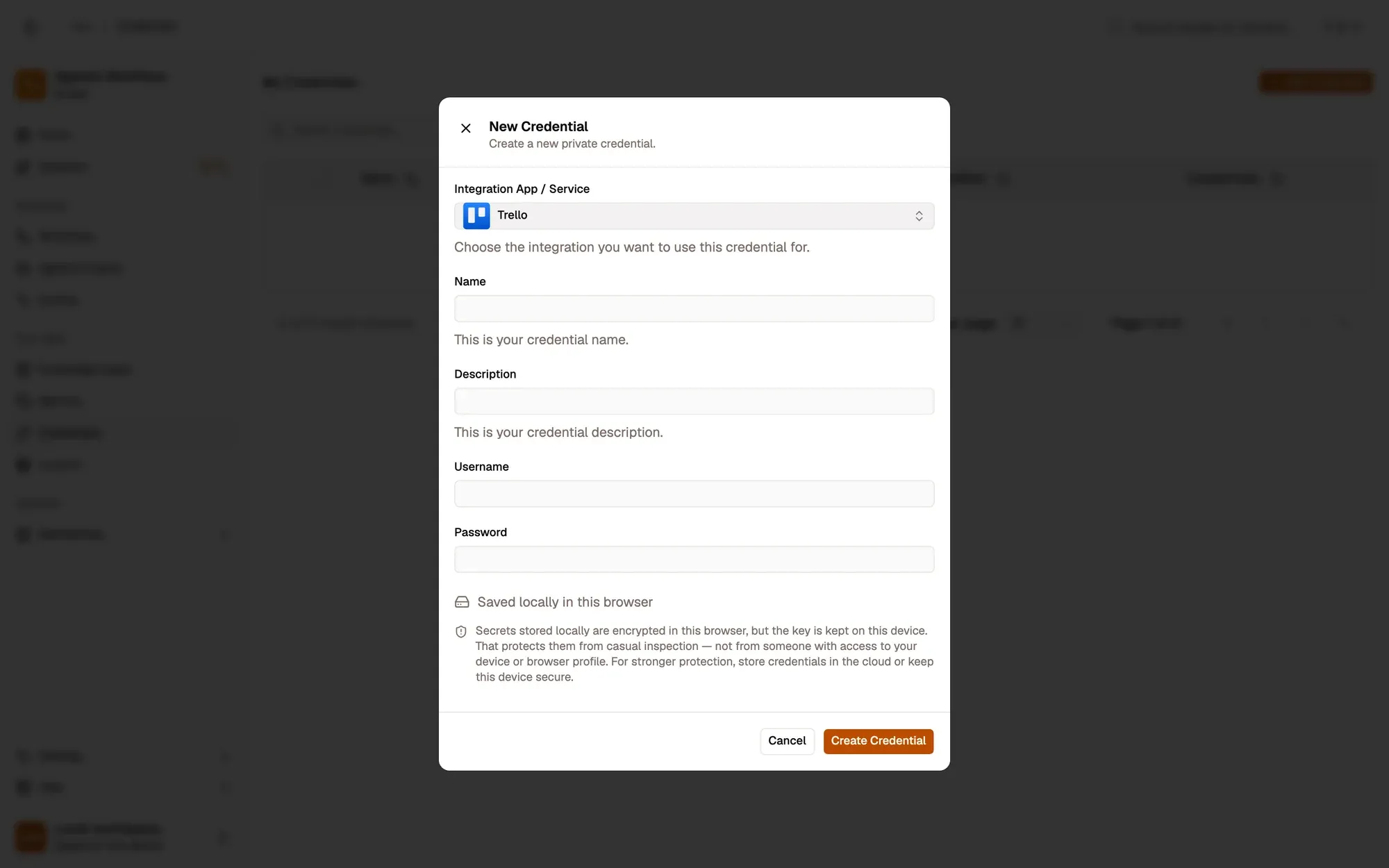 The New Credential dialog with Trello picked under Integration App / Service: Name and Description fields, Username and Password fields (no Auth Type menu: the app sets Basic Auth), a note that the secret is saved locally and encrypted in this browser, and the Cancel and Create Credential buttons.