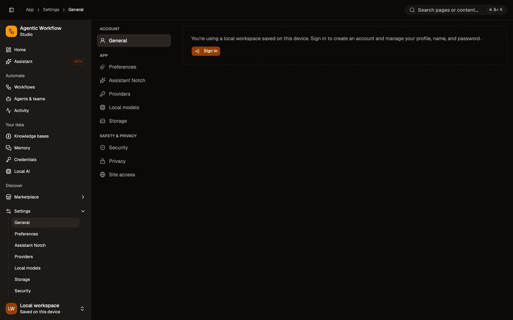 Settings, General section, in a local workspace: the settings menu (Preferences, Assistant Notch, Providers, Local models, Storage, Security, Privacy, Site access) and a card explaining that the workspace is saved on this device, with a Sign in button to create an account.