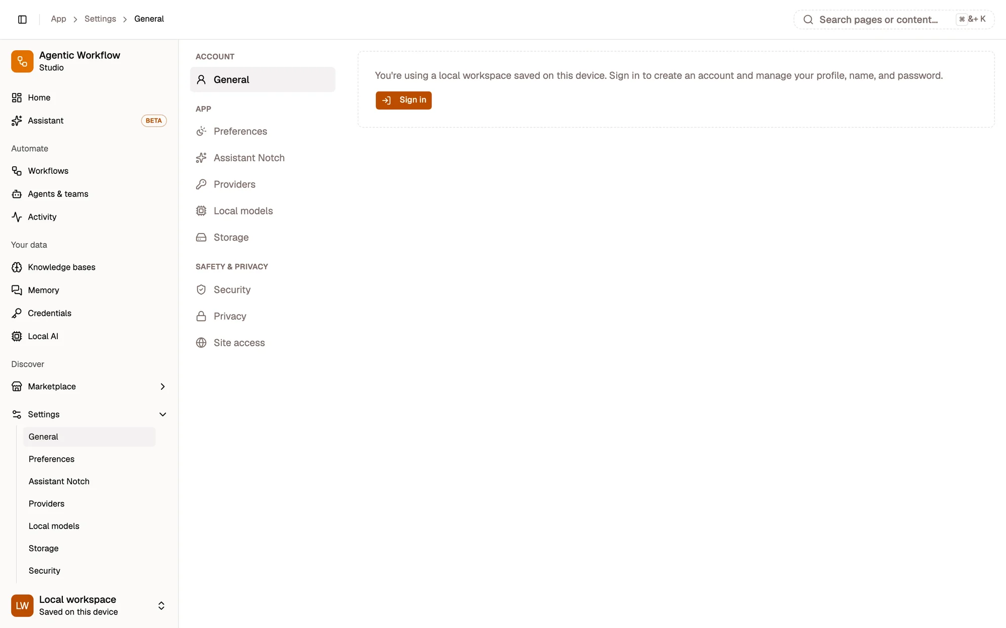 Settings, General section, in a local workspace: the settings menu (Preferences, Assistant Notch, Providers, Local models, Storage, Security, Privacy, Site access) and a card explaining that the workspace is saved on this device, with a Sign in button to create an account.