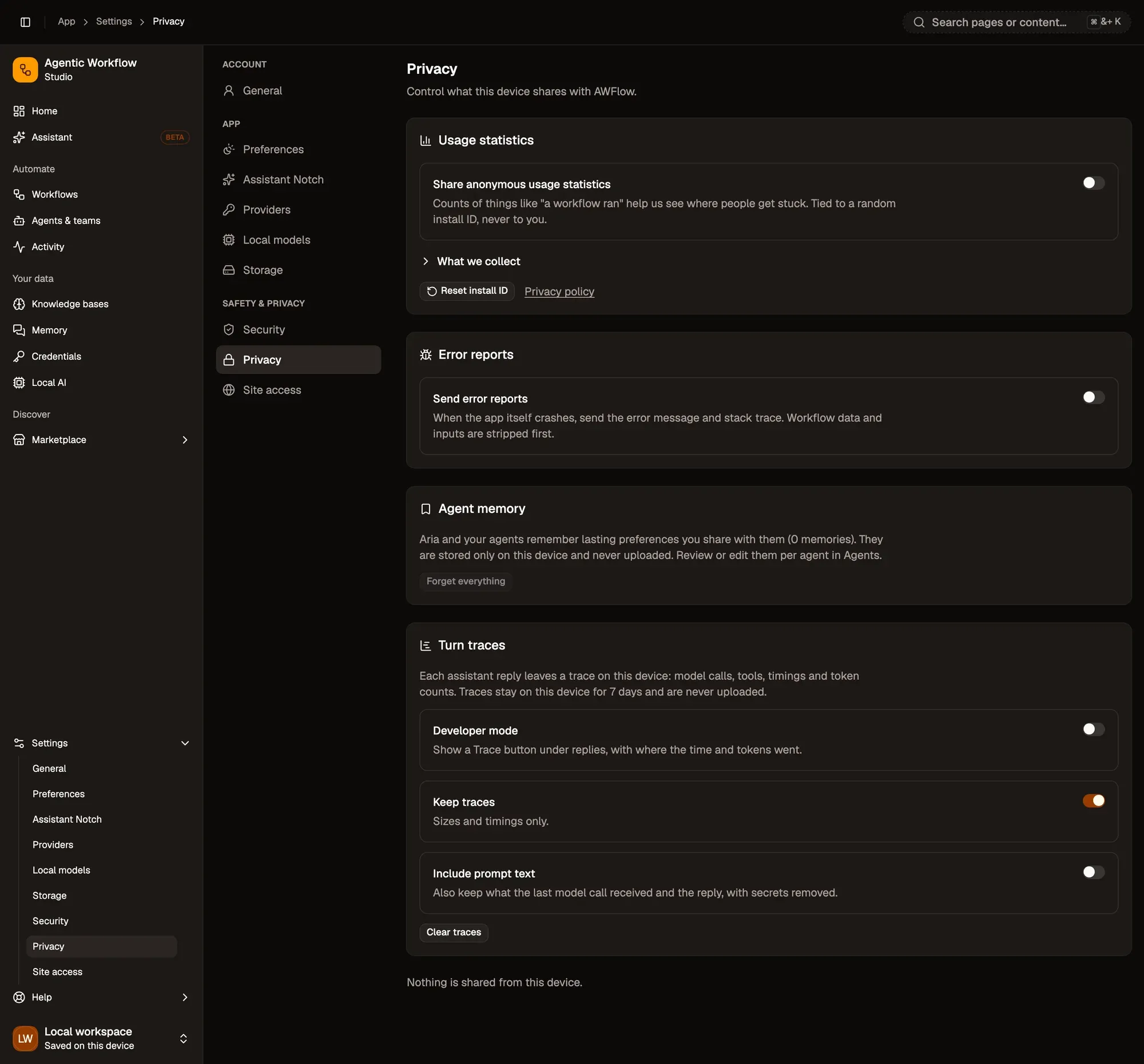 Settings, Privacy: Usage statistics with the Share anonymous usage statistics switch (off), What we collect, Reset install ID and a Privacy policy link; Error reports with the Send error reports switch (off); Agent memory with Forget everything (no memories yet); Turn traces with the Developer mode, Keep traces (on) and Include prompt text switches and a Clear traces button; and the summary Nothing is shared from this device.