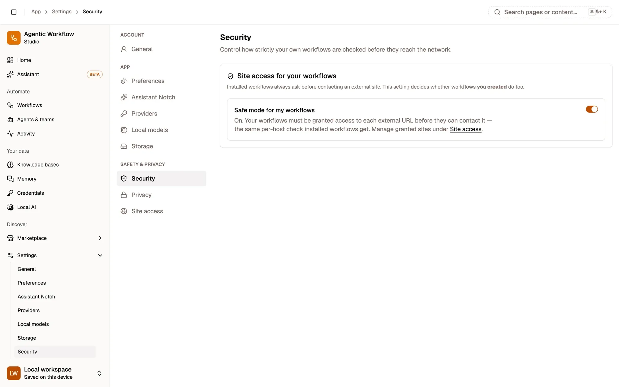 Settings, Security: the Site access for your workflows card with Safe mode for my workflows switched on. Its text reads: On. Your workflows must be granted access to each external URL before they can contact it, the same per-host check installed workflows get, with a link to Site access.